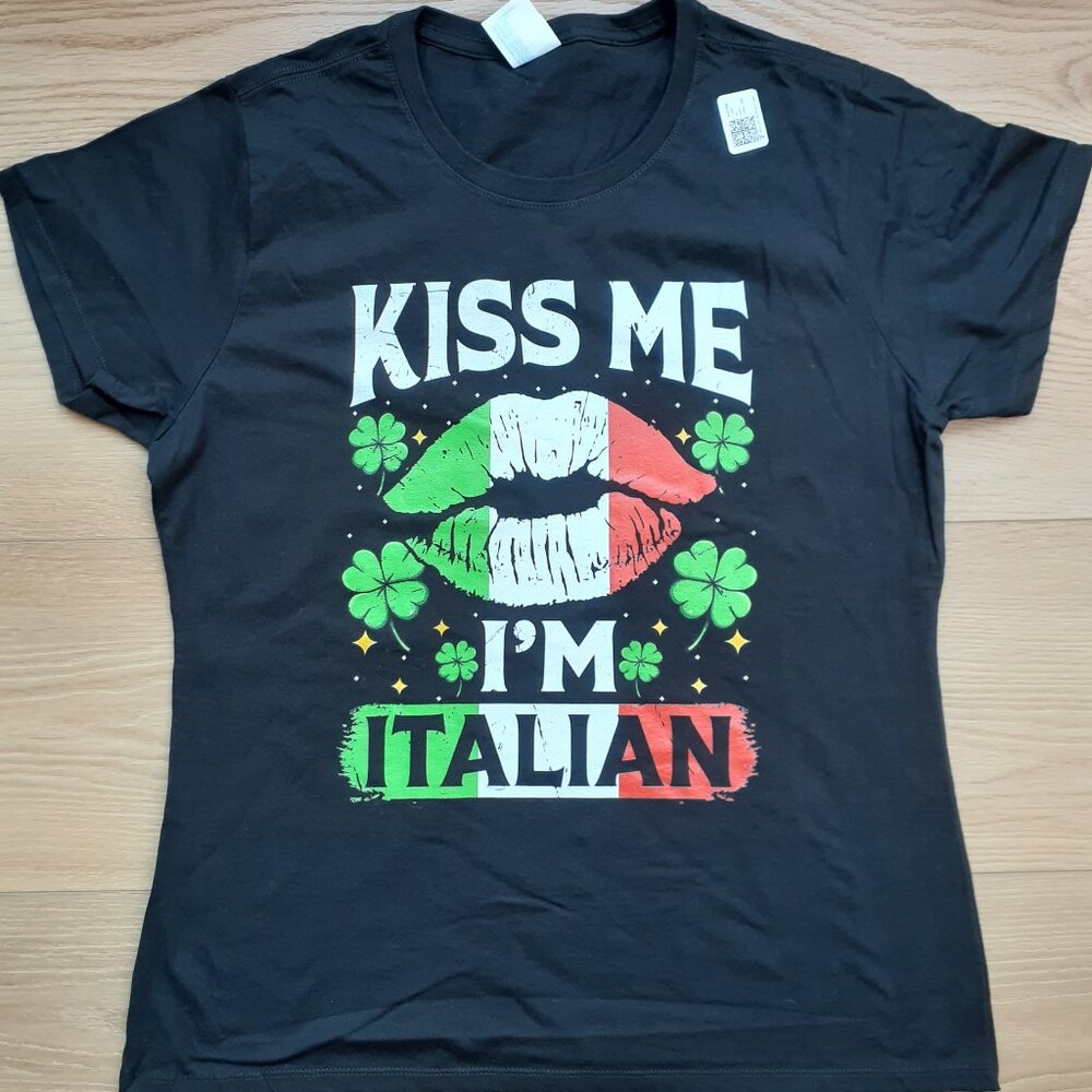 Kiss Me I'm Italian - St. Patrick's Day - New Women's Large Black T-Shirt